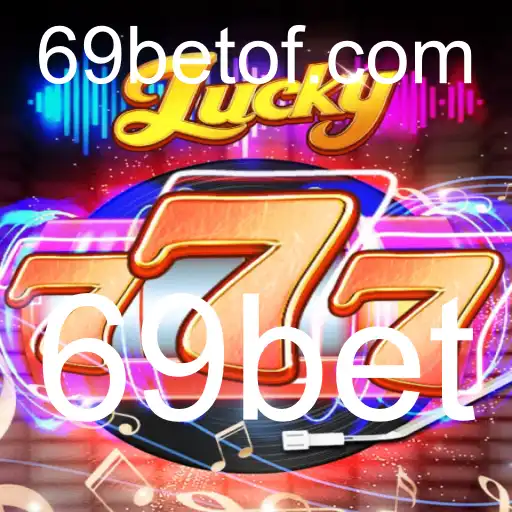 Descubra a Emoção de Lucky777: O Jogo de Azar Online que Está Conquistando o Mundo com a 69bet